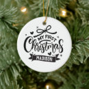 Search for first name for babys christmas tree decorations For her