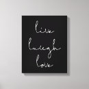 Search for live love laugh art Quote