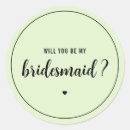 Search for bridesmaid proposal stickers Will you be my