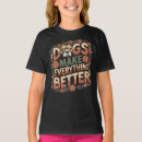Search for make everything better tshirts Dog