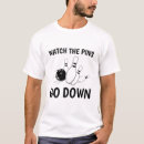Search for bowling pins tshirts Strike