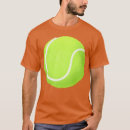 Search for tennis ball tshirts Cute
