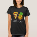 Search for pineapple womens tshirts Pizza