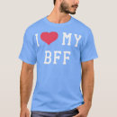 Search for i love my bff tshirts Best friend forever
