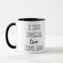 Search for tired mom mugs Quote