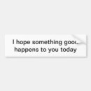 Search for friendly bumper stickers Happy