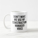 Search for construction manager mugs Funny