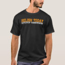 Search for relishing tshirts Today