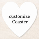 Search for heart shaped coasters Create your own