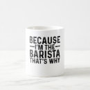 Search for baristas mugs Sarcastic