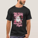 Search for making spirits bright tshirts Santa