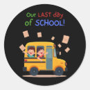 Search for last day school stickers End of school