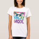 Search for vacay tshirts Tropical