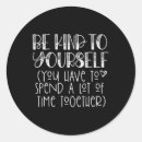 Search for positive sayings stickers Self care