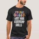 Search for funny leadership tshirts Skills