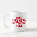 Search for teacher voice mugs Appreciation