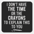 Search for i have stickers Funny