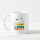 Search for funny weather mugs Meteorology