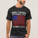 Search for when tyranny becomes law clothing Freedom