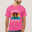 Search for 55 birthday tshirts Daddy