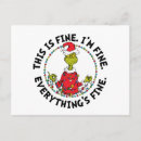 Search for grinch christmas cards Everything is fine