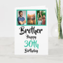 Search for brother 30th birthday cards Photo collage