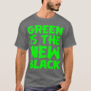 Search for green is the new black tshirts Vintage