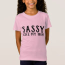 Search for sassy kids tshirts Funny