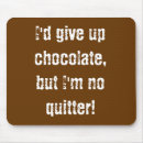 Search for chocolates mousepads Funny