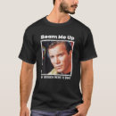 Search for beam up tshirts Here