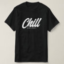 Search for chills tshirts Birthday