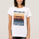 Search for funny pontoon tshirts Lake life