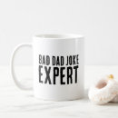 Search for bad dad mugs For him