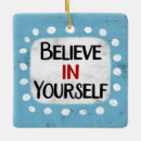 Search for believe christmas tree decorations Believe in yourself