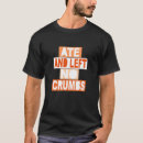 Search for crumbs tshirts Graphic