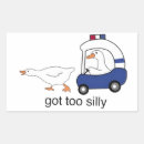 Search for funny goose stickers Got too silly