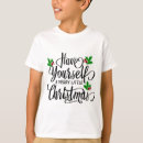 Search for have yourself merry little christmas tshirts Trendy