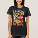 Search for laundry tshirts Workers