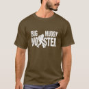 Search for muddy tshirts Monster