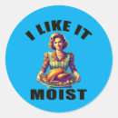 Search for moist stickers Funny