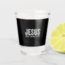 Search for jesus shot glasses Quote
