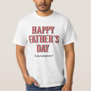 Search for happy fathers day tshirts Daddy