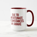 Search for unfortunately mugs Sarcasm