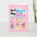 Search for april showers bring may flowers For her