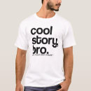 Search for cool story bro tshirts swag