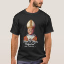 Search for catholic quotes tshirts John
