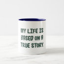 Search for true story mugs Humour