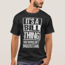 Search for bill tshirts It's
