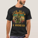 Search for live slow tshirts Die