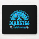 Search for diabetes mousepads Awareness